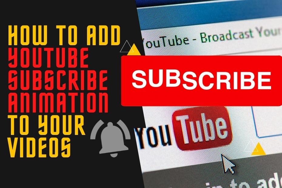 add youtube subscribe animation