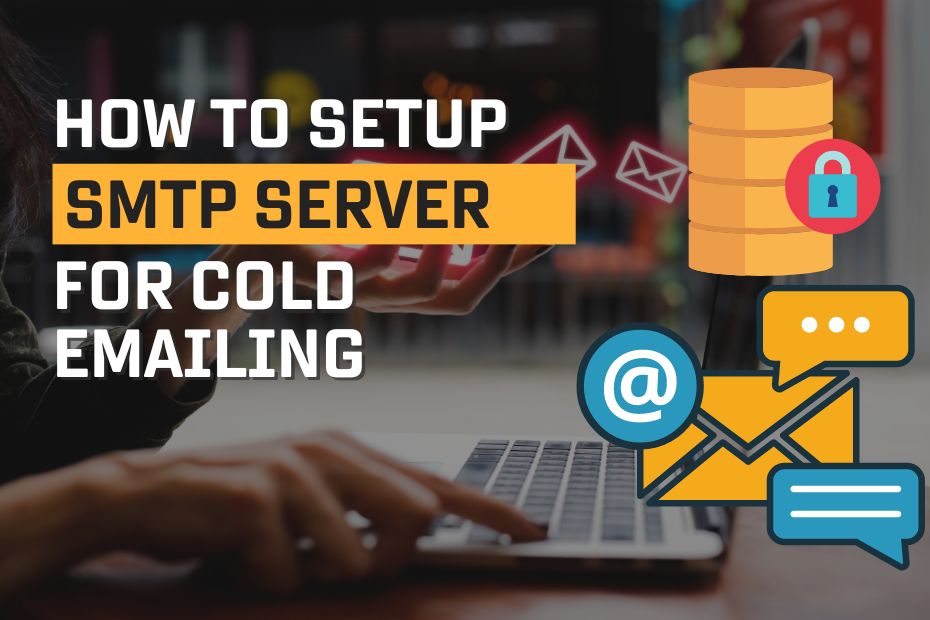 How to build SMTP server for cold emailing