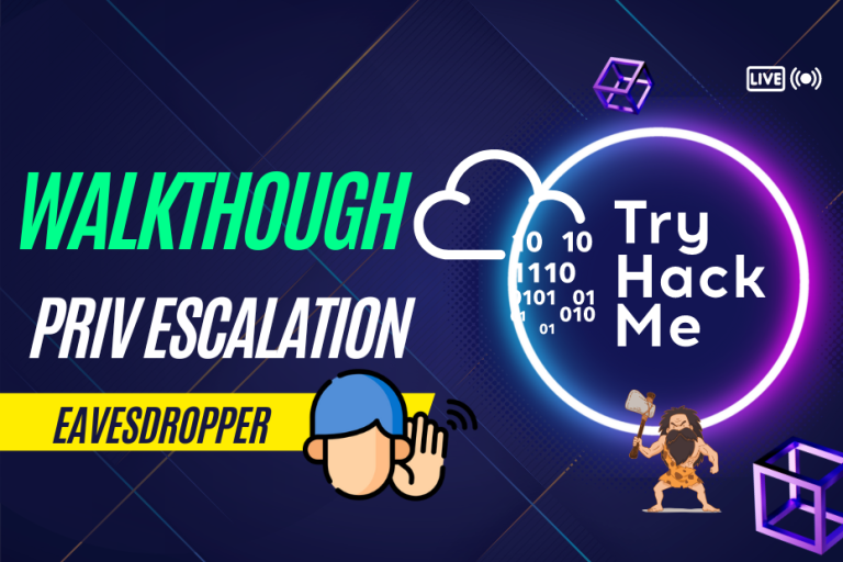 Try Hack Me (THM) Eavesdropper Writeup CavemenTech Demystifying Technology